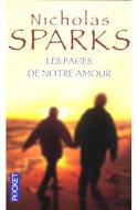 Tristes histoires d'amour Sparks, Les pages de notre amour